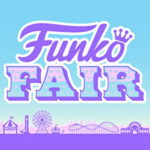 Funko Fair 2021 New Releases - Pop Shop Guide