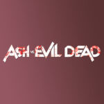 Pop! Television - Ash vs Evil Dead - Pop Shop Guide