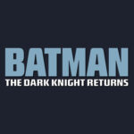 Pop! DC Heroes - Batman - The Dark Knight Returns - Pop Shop Guide