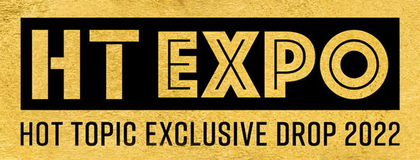 Funko Pop news - Hot Topic Expo 2022 with new exclusive Funko Pop! vinyl figures - Pop Shop Guide