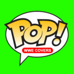 Funko Pop! Sports - WWE Covers - Pop Shop Guide