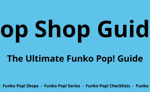 Funko Pop news - Pop Shop Guide – The Ultimate Funko Pop! Guide - Pop Shop Guide
