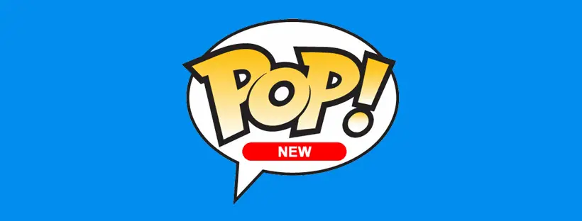 Funko Pop news - Funko Pop! new releases August 2023 - Pop Shop Guide
