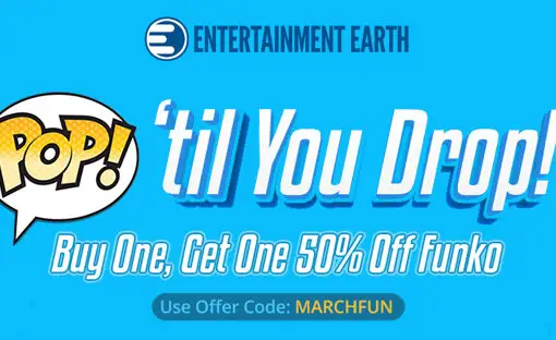 Funko Pop news - Pop ’til You Drop – Entertainment Earth Buy One, Get One 50% Off Funko Sale - Pop Shop Guide