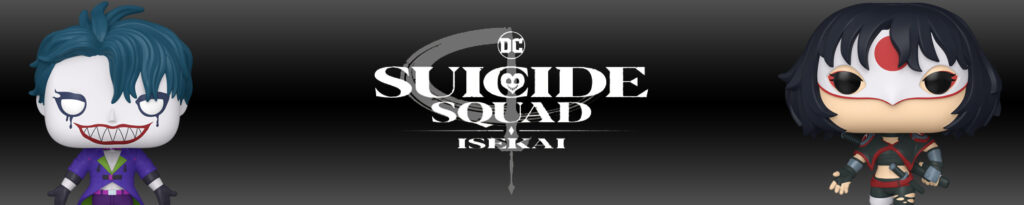 Funko Pop! Suicide Squad Isekai Collection