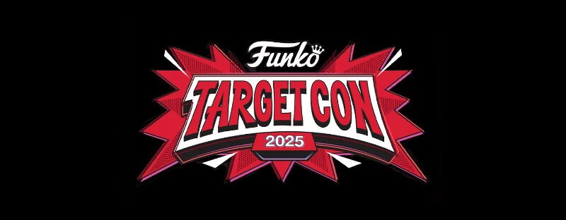 Funko Pop news - Funko Target Con 2025 with new exclusive Funko Pop! vinyl collectibles - Pop Shop Guide