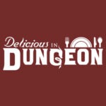 Pop! Animation - Delicious in Dungeon -- Pop Shop Guide