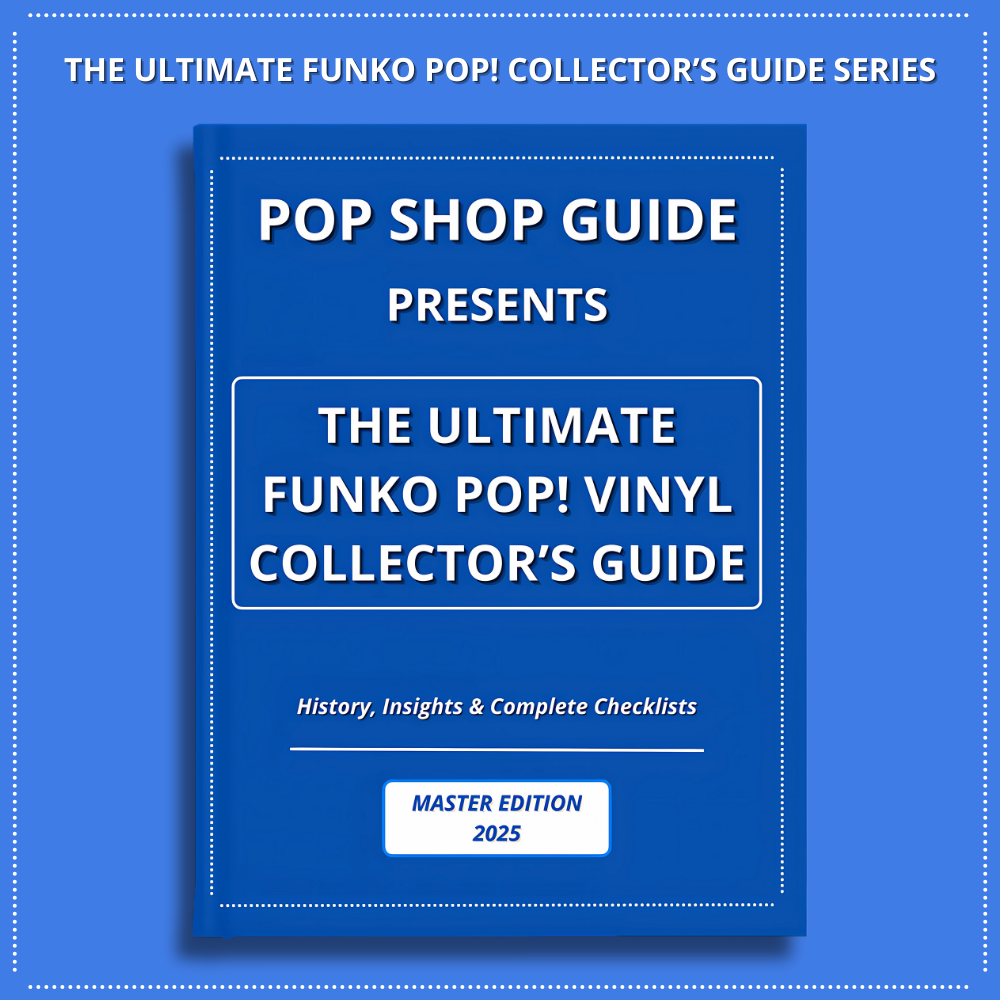 The Ultimate Funko Pop! Collector’s Guide Series