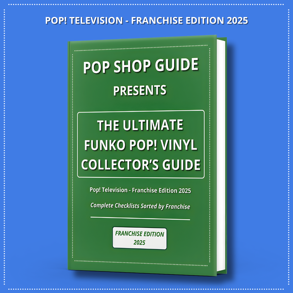 The Ultimate Funko Pop! Vinyl Collector’s Guide – Pop! Television Franchise Edition 2025