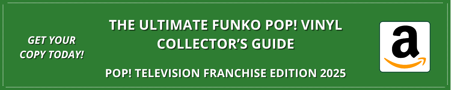 The Ultimate Funko Pop! Vinyl Collector’s Guide – Pop! Television Franchise Edition 2025 The Ultimate Funko Pop! Vinyl Collector’s Guide – Pop! Television Franchise Edition 2025