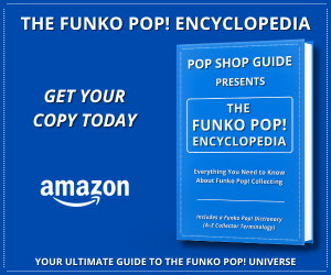 The Funko Pop! Encyclopedia The Funko Pop! Encyclopedia