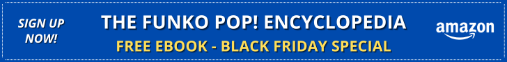 The Funko Pop! Encyclopedia - Free eBook - Black Friday Special