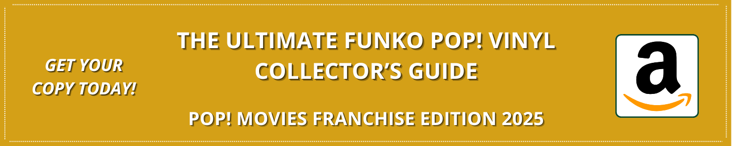 The Ultimate Funko Pop! Vinyl Collector’s Guide – Pop! Movies Franchise Edition 2025