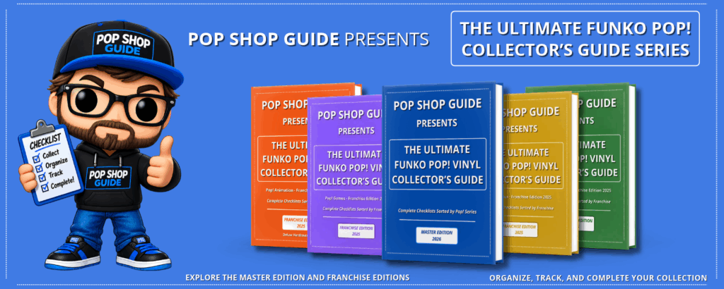 The Ultimate Funko Pop! Vinyl Collector’s Guide Series
